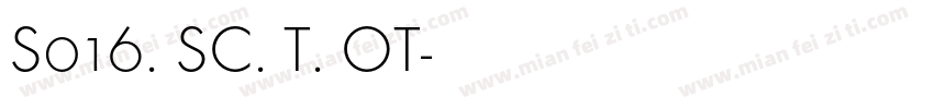 S016. SC. T. OT字体转换